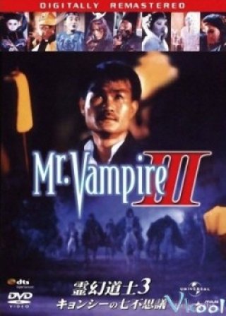 Thiên Sứ Bắt Ma 3 - Mr. Vampire 3 (1987)