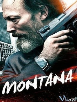 Trả Thù Tội Ác - Montana (2014)