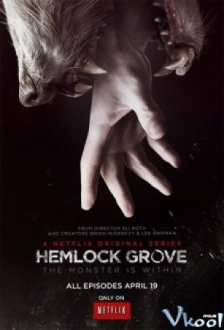 Thị Trấn Hemlock Grove - Hemlock Grove (2013)