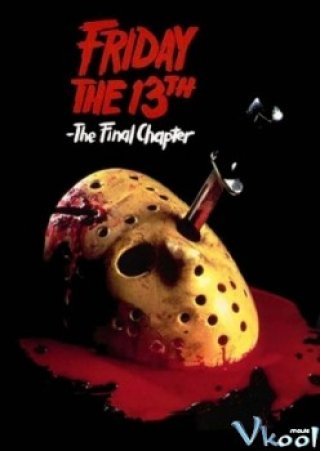 Thứ Sáu Ngày 13: Cậu Chuyện Kết Thúc - Friday The 13th: The Final Chapter 1984