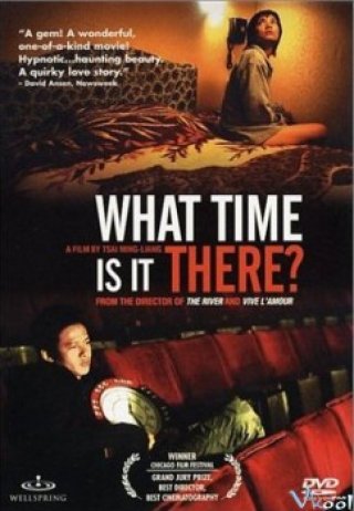 Bây Giờ Ở Đó Là Mấy Giờ? - What Time Is It There? (2001)