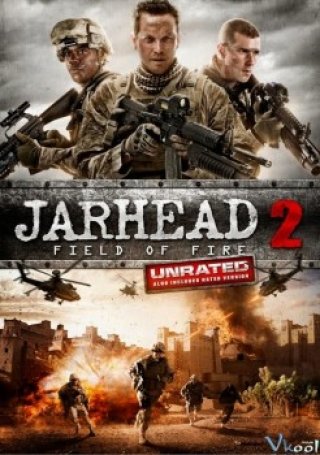 Lính Thủy Đánh Bộ 2 - Jarhead 2: Field Of Fire 2014