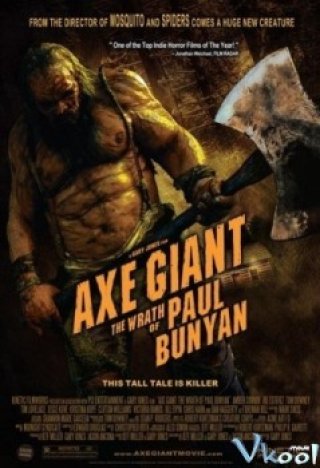 Gã Khổng Lồ Hung Tợn - Axe Giant: The Wrath Of Paul Bunyan (2013)