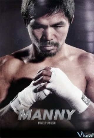 Phim Tay Đấm Huyền Thoại - Manny (2014)