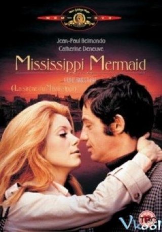 Nàng Tiên Cá Sông Mississippi - Mississippi Mermaid (1969)