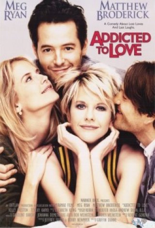 Quá Yêu - Addicted To Love (1997)