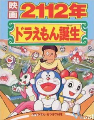 Đôrêmon Special : Năm 2112 Đôrêmon Ra Đời - Doraemon Specials: 2112 - The Birth Of Doraemon (1995)