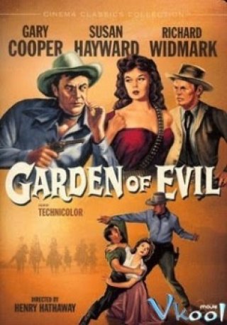 Khu Vườn Ác Quỷ - Garden Of Evil 1954