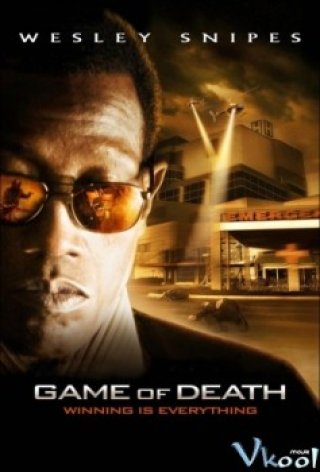 Trò Chơi Tử Thần - Game Of Death (2011)