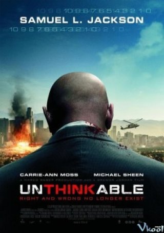 Vụ Khủng Bố Không Tưởng - Unthinkable (2010)