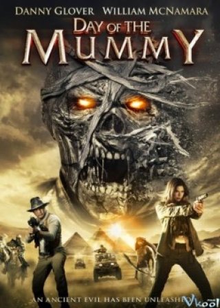 Phim Xác Ướp Nổi Loạn - Day Of The Mummy (2014)