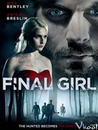 Vũ Khí Gợi Cảm - Final Girl (2015)