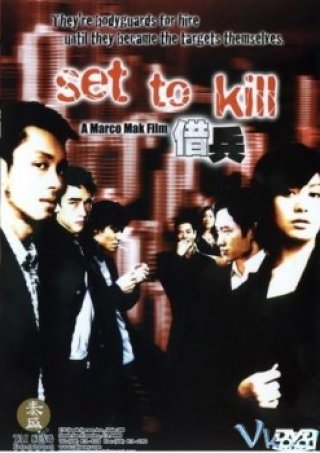 Lệnh Phải Giết - Set To Kill (2005)