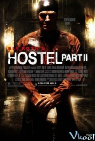 Phim Lò Mổ 2 - Hostel 2 - Hostel: Part Ii (2007)