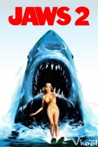 Phim Hàm Cá Mập 2 - Jaws 2 (1978)