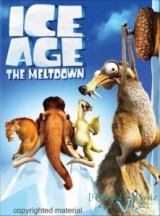 Kỷ Băng Hà 2: Băng Tan - Ice Age 2: The Meltdown 2006