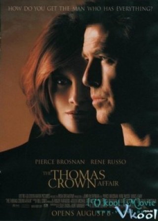 Vụ Án Thomas Crown - The Thomas Crown Affair (1999)