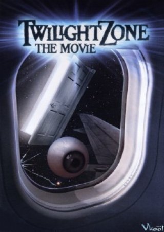 Phim Điểm Thoái Trào - Twilight Zone: The Movie (1983)