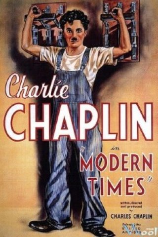 Thời Đại Tân Kỳ - Modern Times (1936)