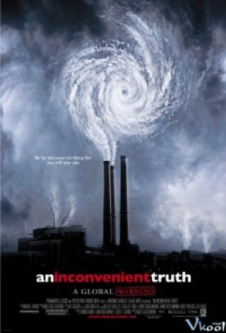 Phim Một Sự Thật Phiền Phức - An Inconvenient Truth (2006)