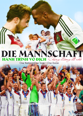 Hành Trình Của Đội Đức - Die Mannschaft (2014)