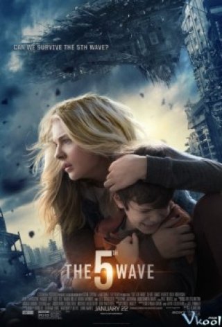 Cuộc Tấn Công Thứ 5 - The 5th Wave (2016)