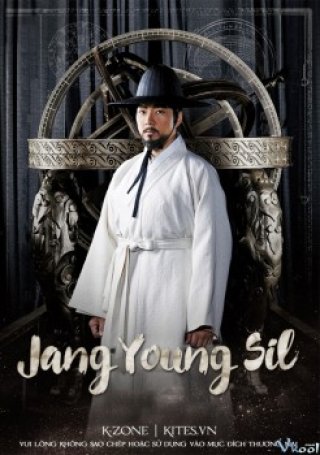 Phim Vĩ Nhân Của Joseon - Jang Young Sil (2016)