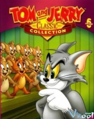 Tom Và Jerry Trọn Bộ - Tom And Jerry Full 1940 - 1967