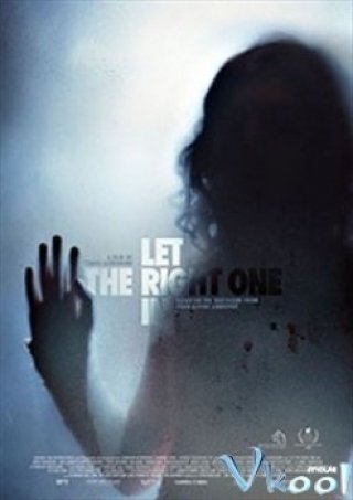 Phim Chạng Vạng 2 - Let The Right One In (2008)