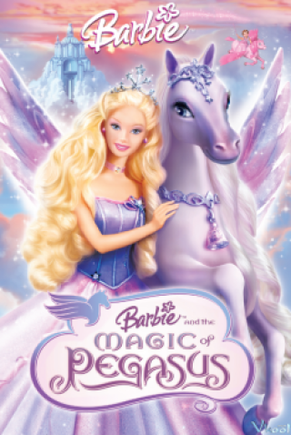 Phim Công Chúa Và Chú Ngựa Thần - Barbie And The Magic Of Pegasus 3-d (2005)