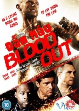 Đổ Máu - Blood Out (2011)