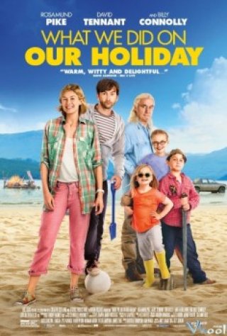 Kỳ Nghỉ Tuyệt Vời - What We Did On Our Holiday (2014)