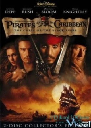 Cướp Biển Vùng Caribe 1: Lời Nguyền Của Tàu Ngọc Trai Đen - Pirates Of The Caribbean: The Curse Of The Black Pearl (2003)