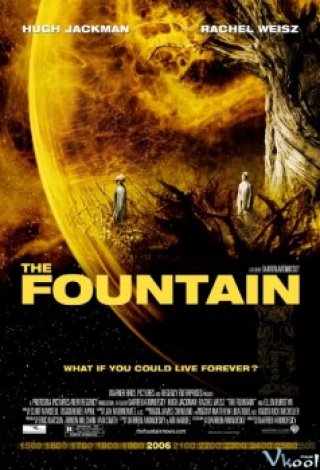 Suối Nguồn - The Fountain (2006)