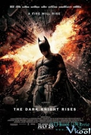 Kỵ Sĩ Bóng Đêm Trỗi Dậy - The Dark Knight Rises 2012