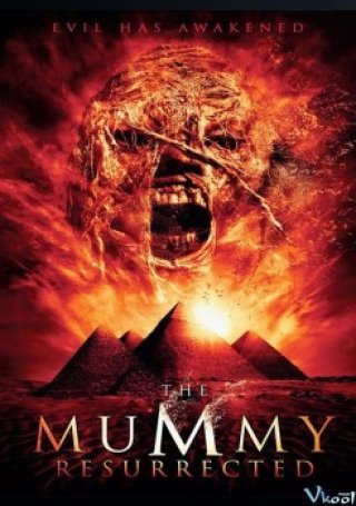 Xác Ướp Phục Sinh - The Mummy Resurrected (2014)