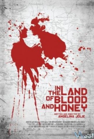 Máu Và Nước Mắt - In The Land Of Blood And Honey (2011)
