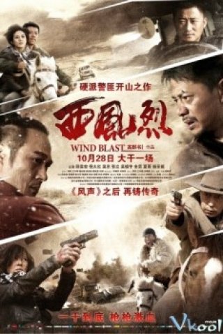 Phim Tây Phong Liệt - Wind Blast (2010)