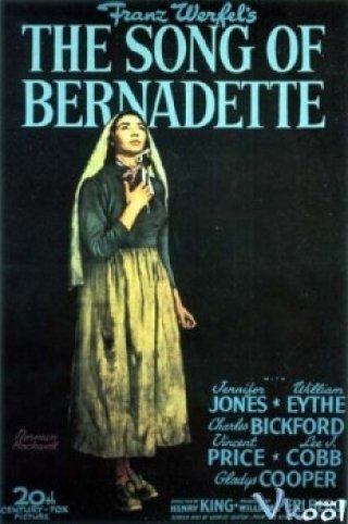 Người Nữ Tu Hát - The Song Of Bernadette (1943)