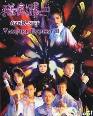 Phim Ma Đạo Tranh Bá 2 - Diệt Ma Hiệp Đạo - Vampire Expert Ii (1997)