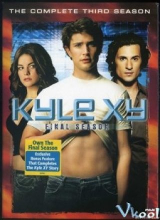 Kyle Bí Ẩn Phần 3 - Kyle Xy Season 3 2009