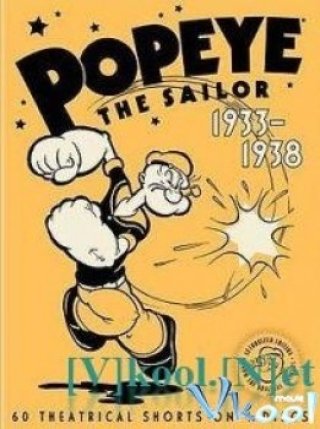 Thủy Thủ Popeye Trọn Bộ - Popeye The Sailor (1930-1940)