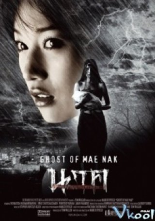 Phim Hồn Ma Mae Nak - Ghost Of Mae Nak (2005)