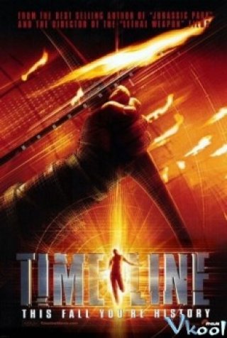 Trở Về Quá Khứ - Timeline (2003)