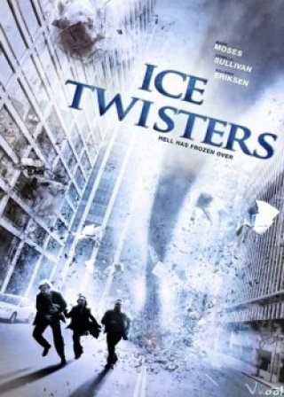 Vòi Rồng Băng - Ice Twisters (2009)