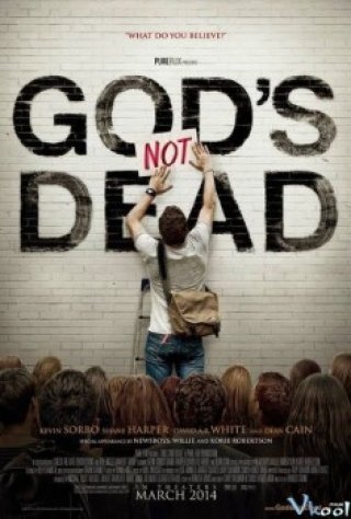 Chúa Không Chết - God's Not Dead (2014)