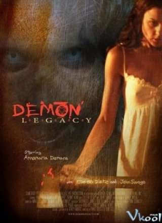 Phim Quỷ Nhập - Demon Legacy (2014)