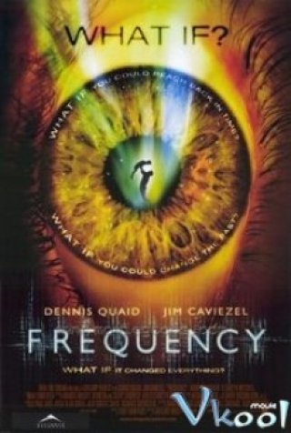 Tần Số - Frequency (2000)