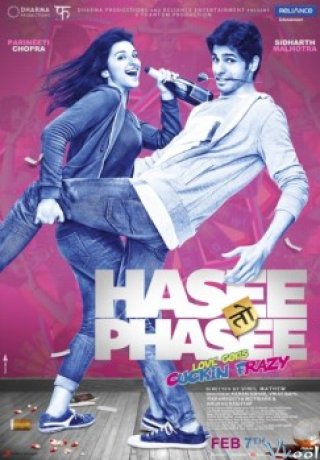 Mối Tình Say Đắm - Hasee Toh Phasee (2014)