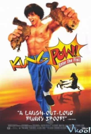 Phim Kungfu Bò Sữa - Kung Pow! Enter The Fist (2002)